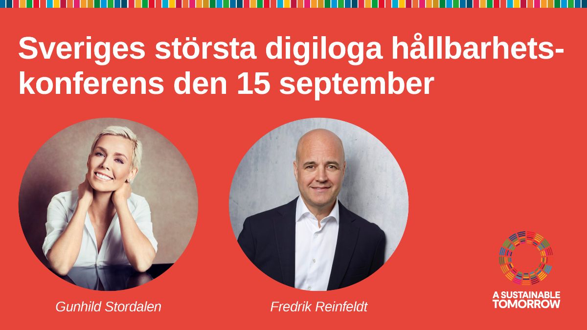 Den 15 september 2022 är det dags för A Sustainable Tomorrows nionde upplaga av vår hållbarhets- och framtidskonferens. I år livesänder vi från HETCH i Helsingborg till hubbar runt om i hela Sverige. Nu kan vi med stolthet presentera de första talarna: Gunhild Stordalen och Fredrik Reinfeldt!